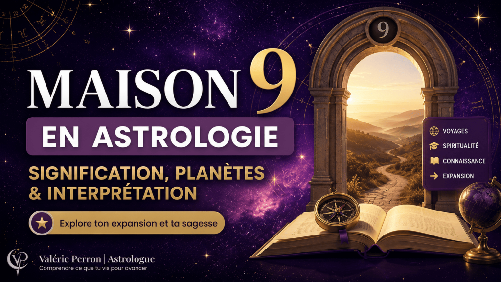 maison 9 en astrologie